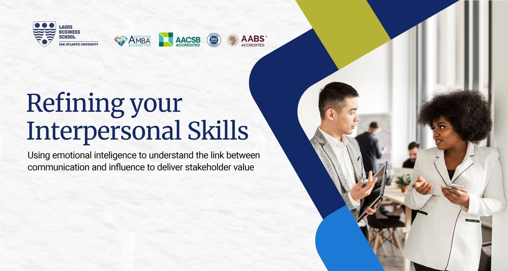 Refining Your Interpersonal Skills