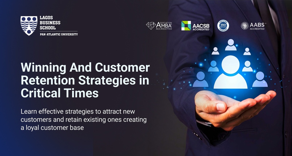 Customer Retention Strategies for Winning in Critical Times